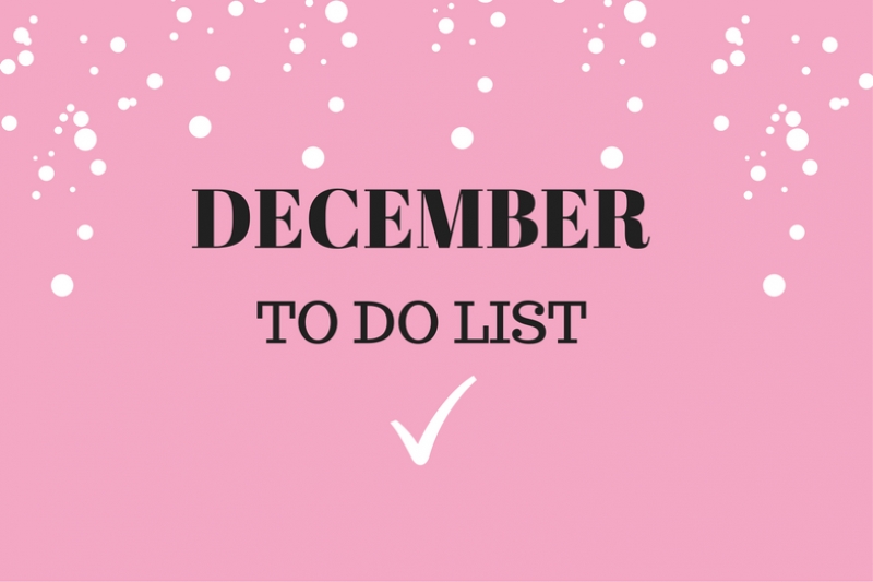 De December TO DO List!