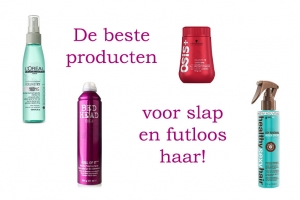 6 x fijne producten voor futloos en slap haar!